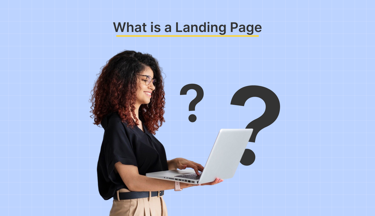 What Is a Landing Page? A Complete Guide
